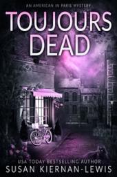 Icon image Toujours Dead: Book 8 of An American in Paris Mysteries