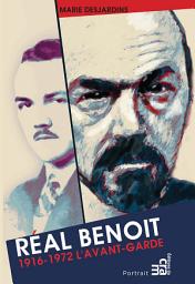 Icon image Réal Benoît L'avant-garde 1916-1972