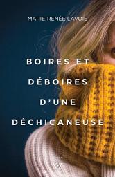 Icon image Boires et déboires d'une déchicaneuse