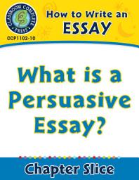 Icon image How to Write an Essay: What is a Persuasive Essay?