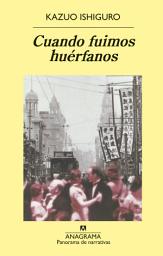 Icon image Cuando fuimos huérfanos