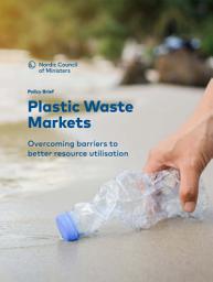 Icon image Policy Brief – Plastic Waste Markets: Overcoming barriers to better resource utilisation