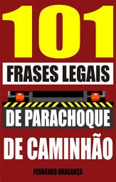 Icon image 101 Frases legais de parachoque de caminhã