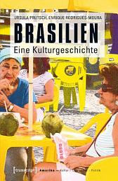 Icon image Brasilien: Eine Kulturgeschichte