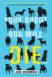 Icon image Your Robot Dog Will Die