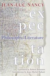 Icon image Expectation: Philosophy, Literature