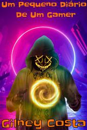 Icon image Um Pequeno Diário de Um Gamer