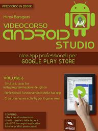 Icon image Android Studio Videocorso. Volume 6