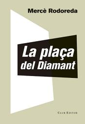 Icon image La plaça del Diamant