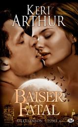 Icon image Riley Jenson, T6 : Baiser fatal