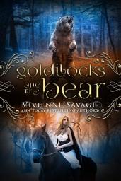 Icon image Goldilocks and the Bear: An Adult Fairytale Romance