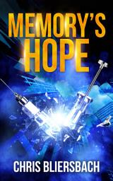 Icon image Memory's Hope: A Medical Thriller