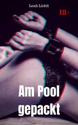 Icon image Am Pool gepackt: BDSM Story