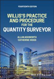 Icon image Willis's Practice and Procedure for the Quantity Surveyor: Edition 14