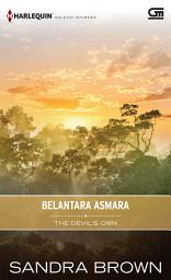 Icon image Harlequin Koleksi Istimewa: Belantara Asmara (The Devil's Own)