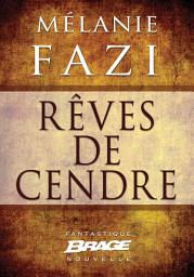 Icon image Rêves de cendre