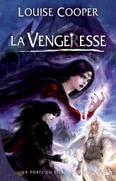 Icon image La Porte du Chaos, T3 : La Vengeresse
