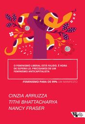 Icon image O feminismo liberal está falido, é hora de superá-lo... precisamos de um feminismo anticapitalista