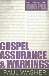 Icon image Gospel Assurance and Warnings