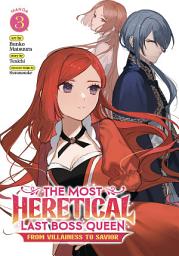 Icon image The Most Heretical Last Boss Queen: From Villainess to Savior (Manga)