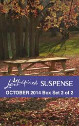 Icon image Love Inspired Suspense October 2014 - Box Set 2 of 2: An Anthology