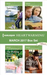 Icon image Harlequin Heartwarming March 2017 Box Set: A Clean Romance