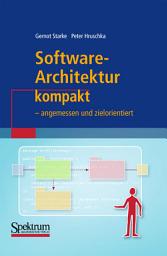 Icon image Software-Architektur kompakt: - angemessen und zielorientiert