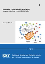 Icon image Differentielle Analyse des Phosphoproteoms Apoptose-induzierter Jurkat ACC 282-Zellen