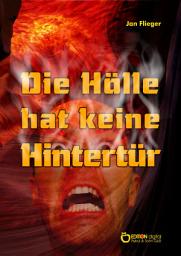 Icon image Die Hölle hat keine Hintertür: Kriminalerzählungen