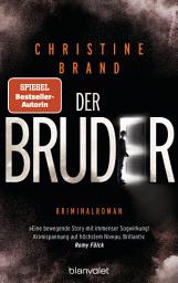 Icon image Der Bruder: Kriminalroman