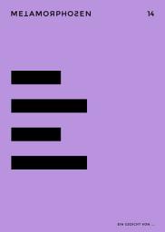Icon image metamorphosen 14 – Ein Gedicht von ...: Magazin für Literatur und Kultur