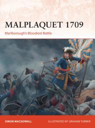 Icon image Malplaquet 1709: Marlboroughs Bloodiest Battle