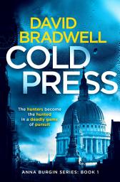 Icon image Cold Press: A Gripping British Mystery Thriller