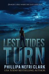 Icon image Lest Tides Turn: Gripping Police Kidnapping Mystery