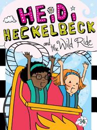 Icon image Heidi Heckelbeck and the Wild Ride