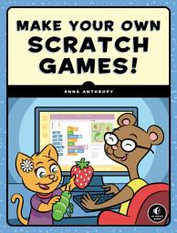Icon image Make Your Own Scratch Games!
