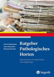 Icon image Ratgeber Pathologisches Horten: Informationen für Betroffene und Angehörige
