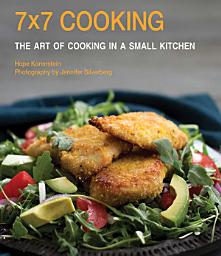 Icon image 7x7 Cooking: The Art of Cooking in a Small Kitchen