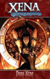 Icon image Xena: Warrior Princess Vol. 2: Dark Xena