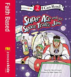 Icon image Super Ace and the Space Traffic Jam: Level 2