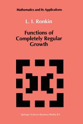 Icon image Functions of Completely Regular Growth