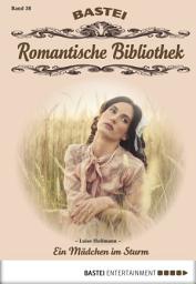 Icon image Romantische Bibliothek - Folge 38: Ein Mädchen im Sturm