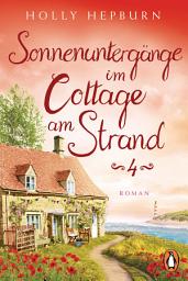 Icon image Sonnenuntergänge im Cottage am Strand (Teil 4): Roman