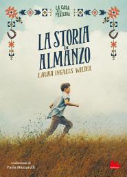 Icon image La casa nella prateria 8. La storia di Almanzo