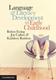 Icon image Language and Literacy Development in Early Childhood