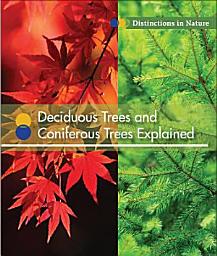 Icon image Deciduous Trees and Coniferous Trees Explained
