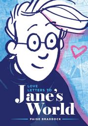 Icon image Love Letters to Jane's World Digital Exclusive