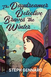 Icon image The Daydreamer Detective Braves The Winter: A Cozy Mystery in Japan