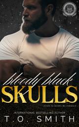 Icon image Bloody Black Skulls: Rivals to Lovers MC Romance