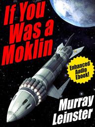 Icon image If You Was a Moklin: Enhanced Audio Ebook